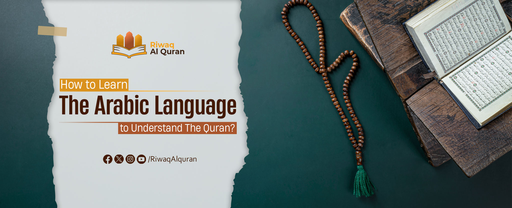 How to Learn the Arabic Language to Understand The Quran?