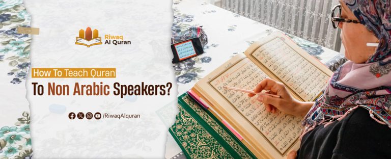 How to Teach Quran for Kids? 15 Tactics to Make Quran for Kids Easy and Enjoyable