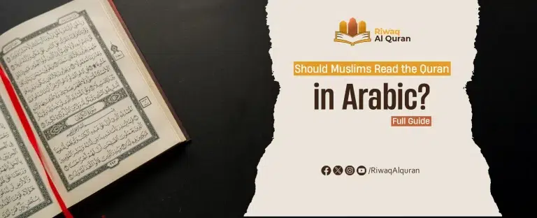 Should Muslims Read the Quran in Arabic?