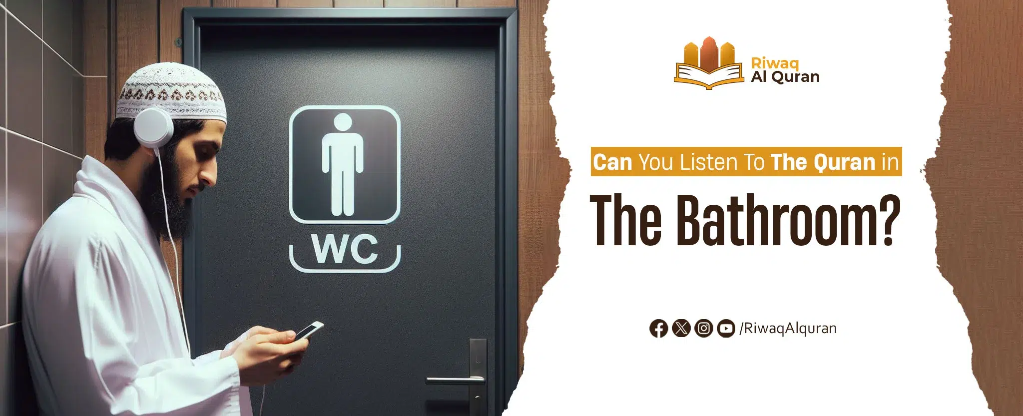 Can You Listen To The Quran In The Bathroom?