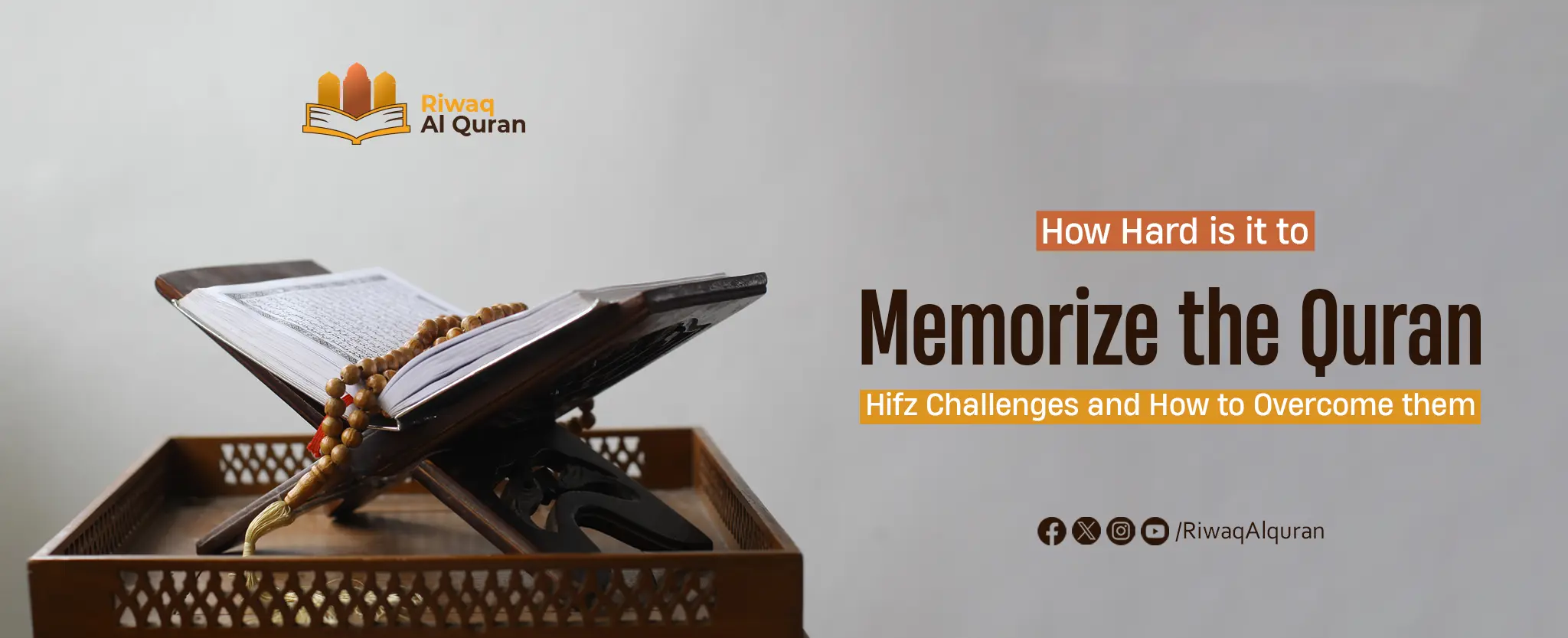 How Hard is it to Memorize the Quran? Hifz Challenges and How to Overcome Them
