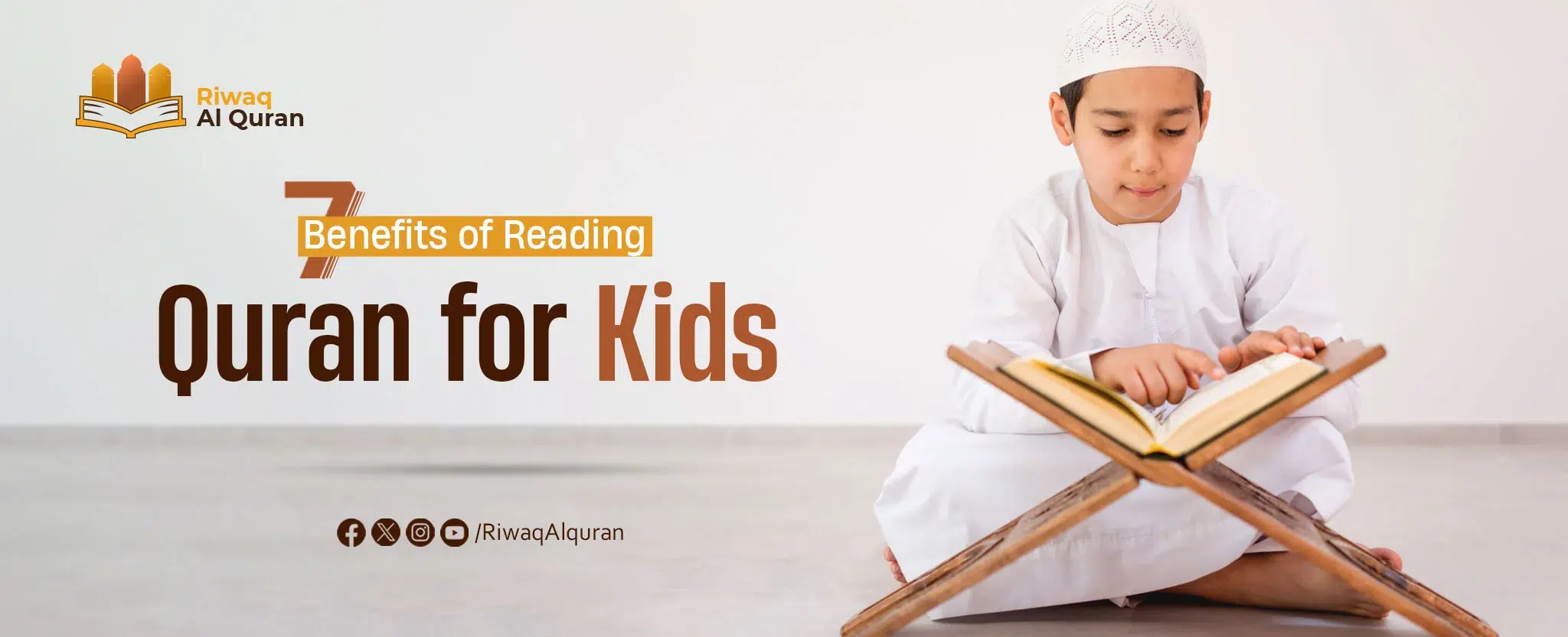 Benefits of Reading the Quran for Kids