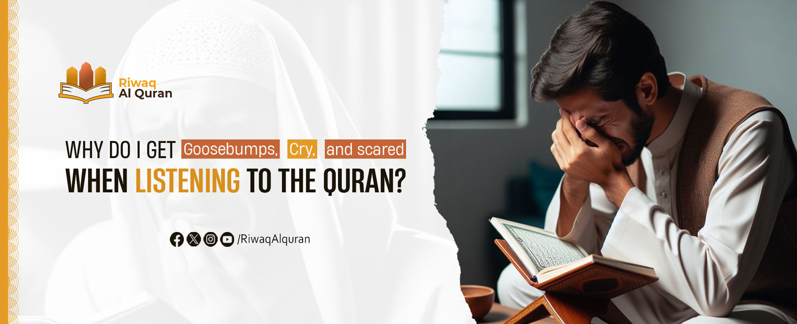 Why Do I Get Goosebumps, Cry, and scared when listening to the Quran?