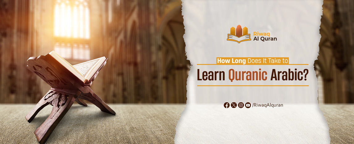 how long does it take to learn quranic arabic