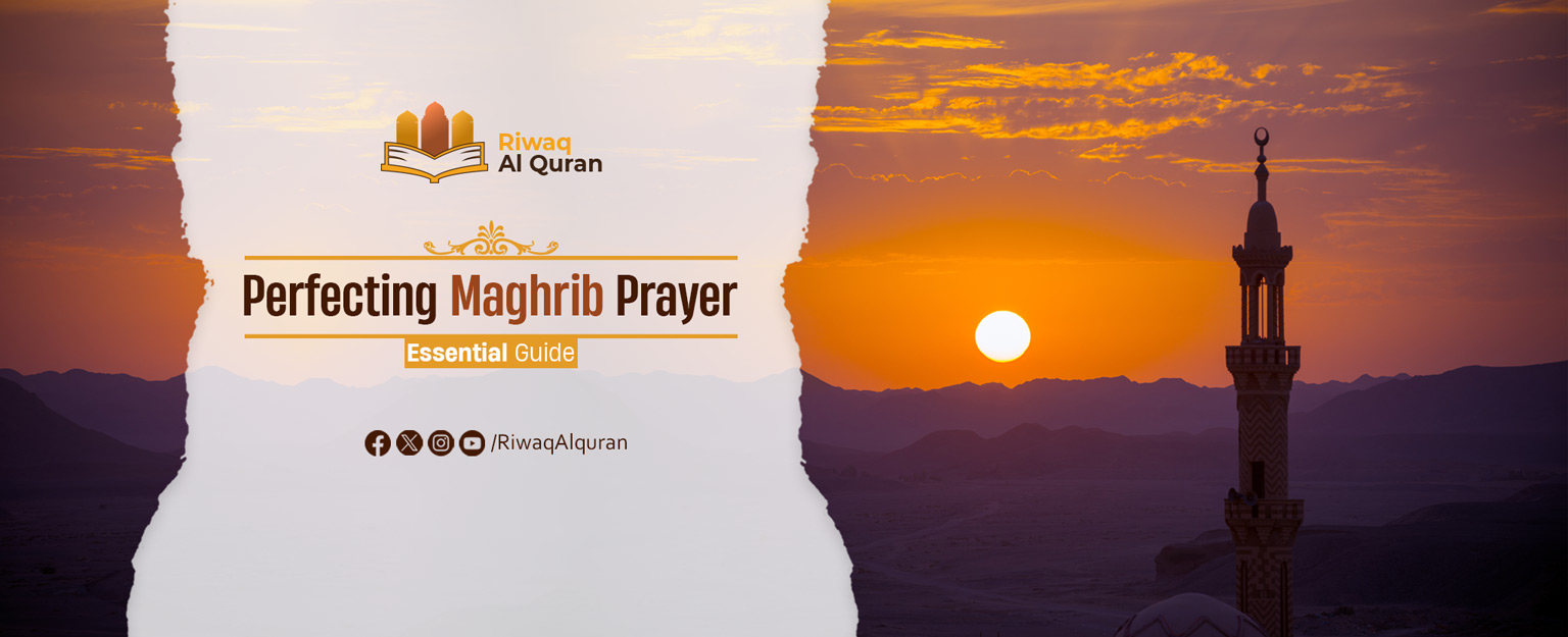 how to pray maghrib