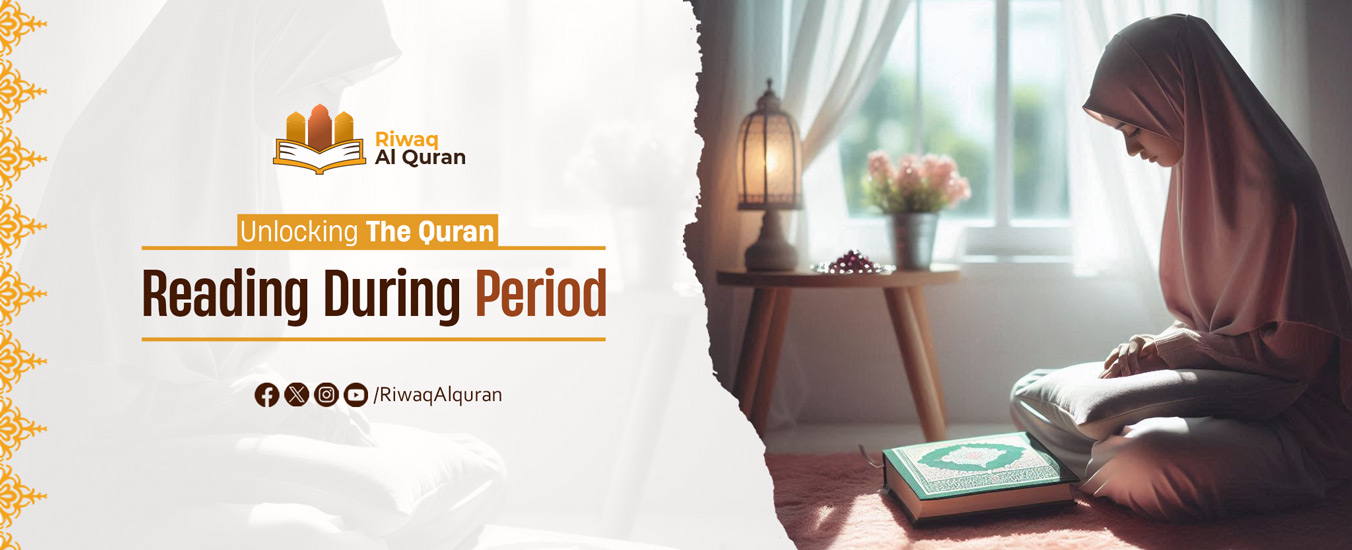 Reading the Quran on period