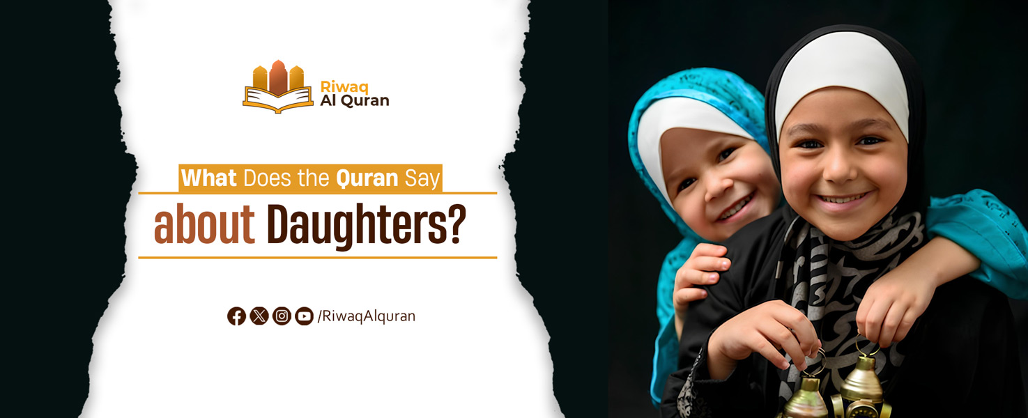 What Does the Quran Say About Daughters?