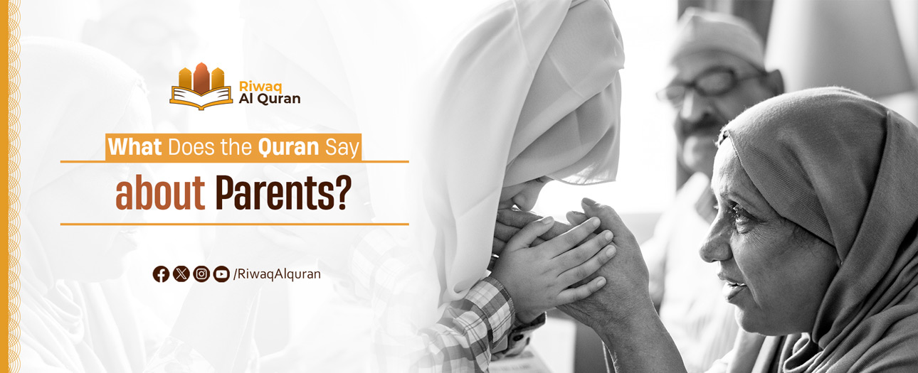 What Does the Quran Say About Parents?