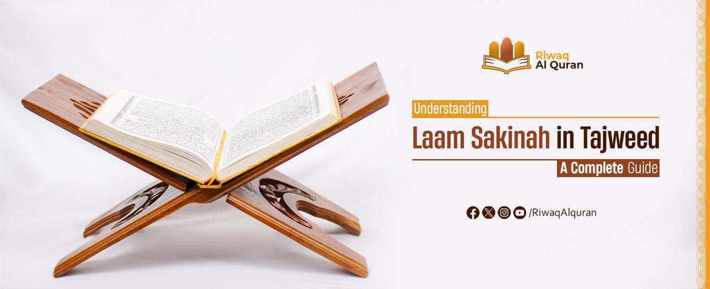 The 5 Laam Sakinah Rules and How to Master Them