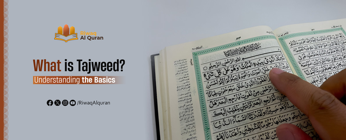 What Is Tajweed?