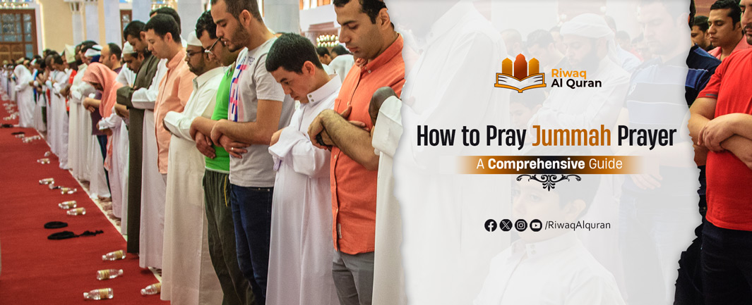 How To Pray Jummah Prayer