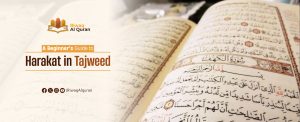 What Is Harakat In Tajweed And Arabic? Meaning, Types, Examples, And Common Mistakes