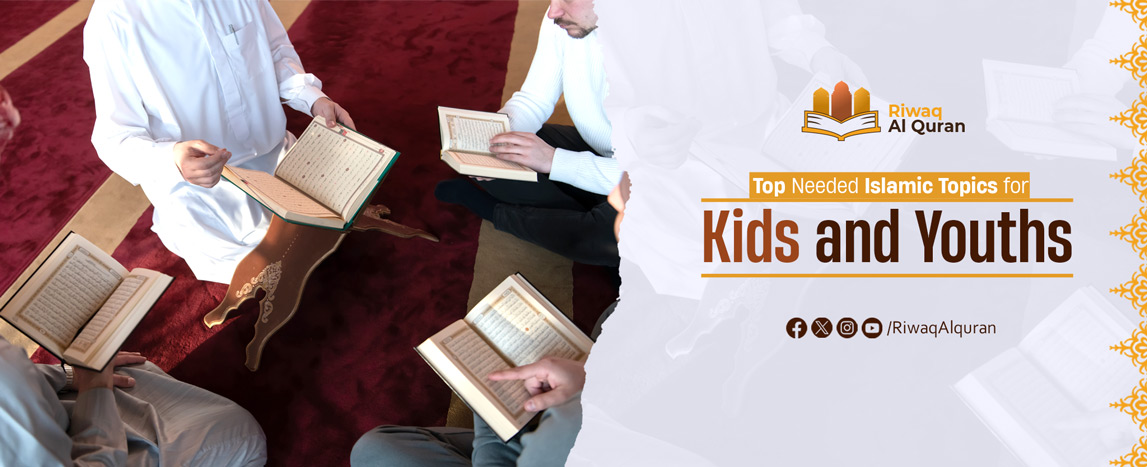 Islamic topics for kids and Youths