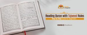 Reading the Quran with Tajweed Rules