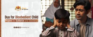 dua for disobedient child