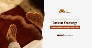 Duas for Knowledge
