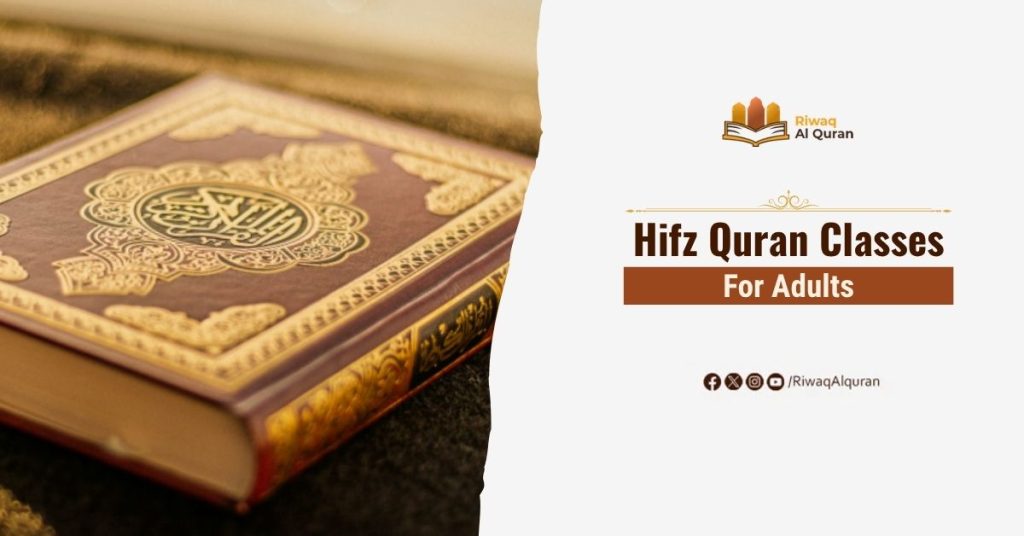 Hifz Quran Classes For Adults