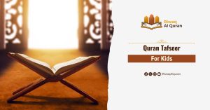 Quran Tafseer for Kids