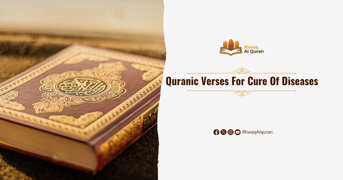 Quranic Verses For Cure Of Diseases