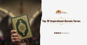Top 20 Inspirational Quranic Verses