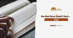 How Much Quran Should I Read a Day