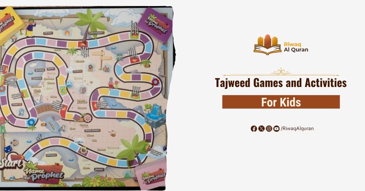 Tajweed Games and Activities for Kids: Making Quran Learning Fun