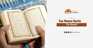 Can Women Recite the Quran in Front of Men?