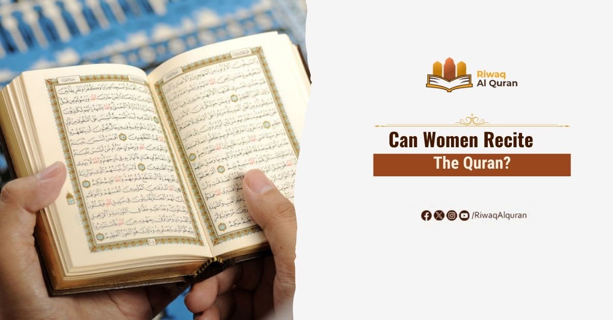 Can Women Recite the Quran in Front of Men?
