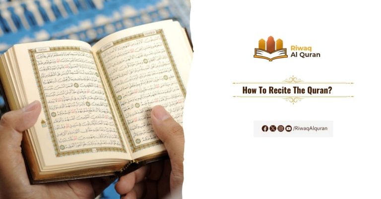 How To Recite The Quran