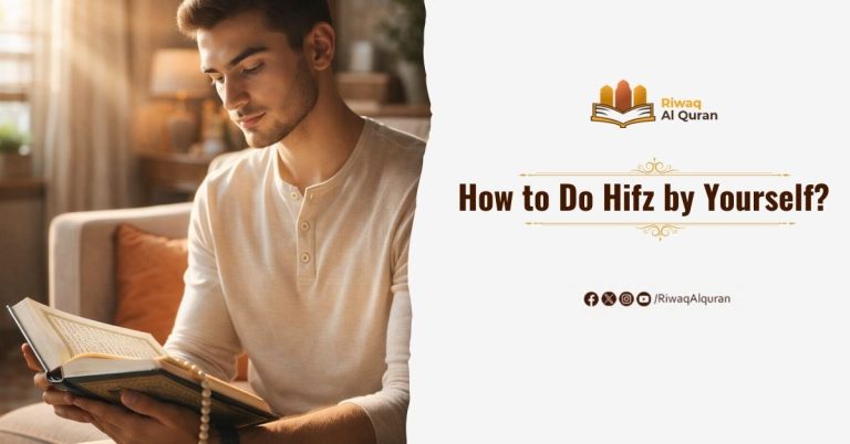 How to Do Hifz by Yourself?