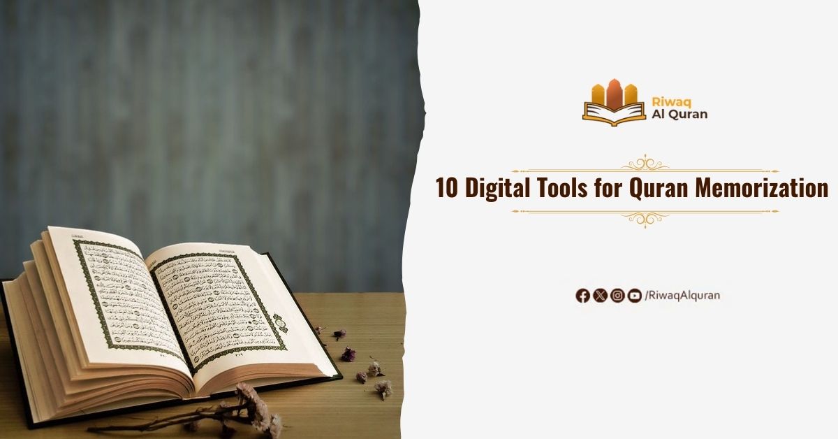 10 Digital Tools for Quran Memorization