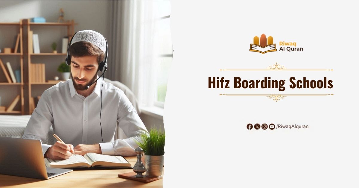 Hifz Boarding Schools