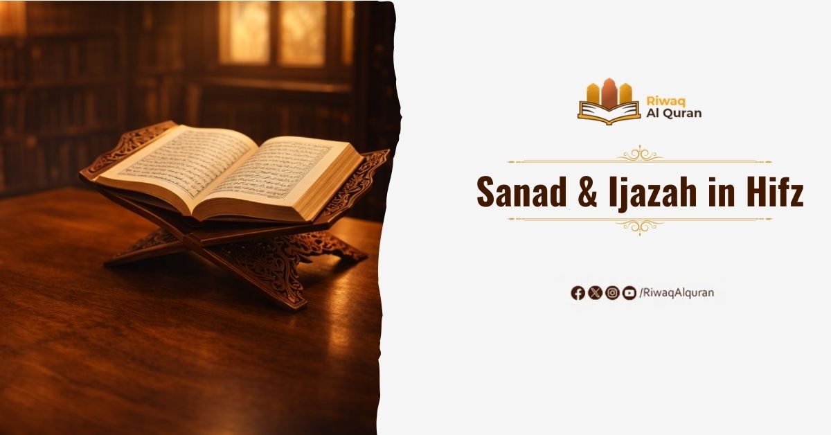 Sanad & Ijazah in Hifz
