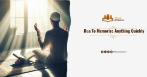 Dua To Memorize Anything Quickly