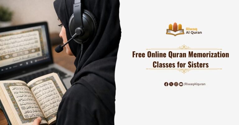 Free Online Quran Memorization Classes for Sisters