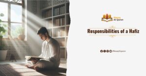 Responsibilities of a Hafiz