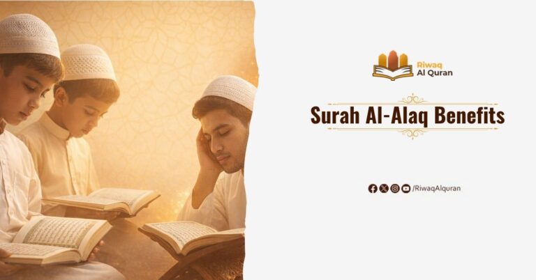 Surah Al-Alaq Benefits