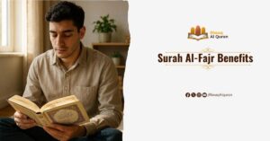 Surah Al-Fajr Benefits