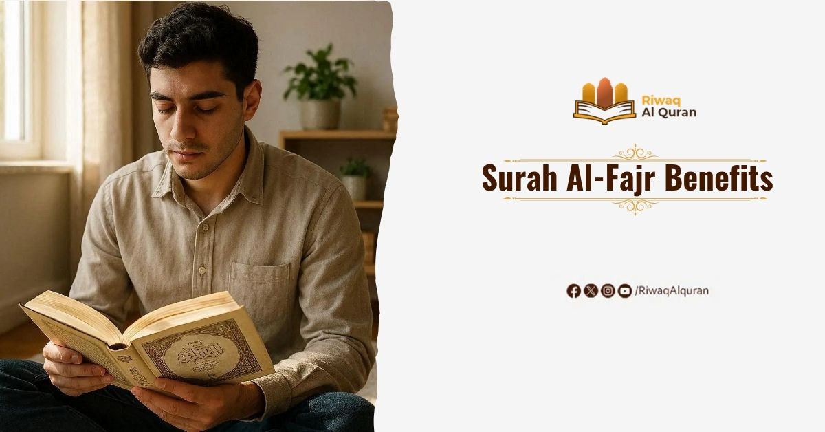 Surah Al-Fajr Benefits