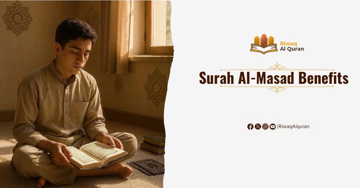Surah Al-Masad Benefits
