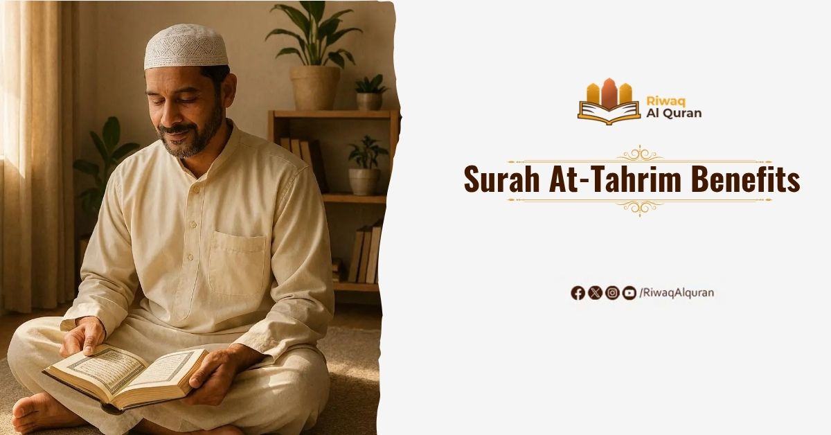 Surah At-Tahrim Benefits