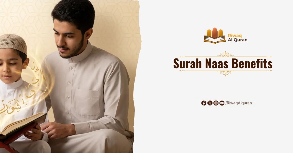Surah Naas Benefits