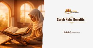 Surah Naba Benefits