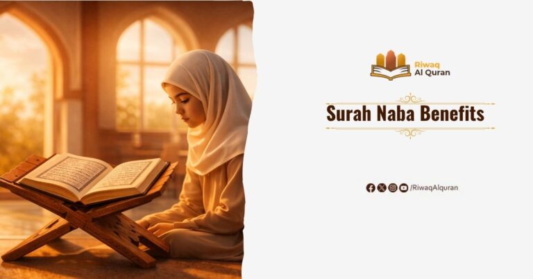Surah Naba Benefits