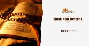 Surah Noor Benefits