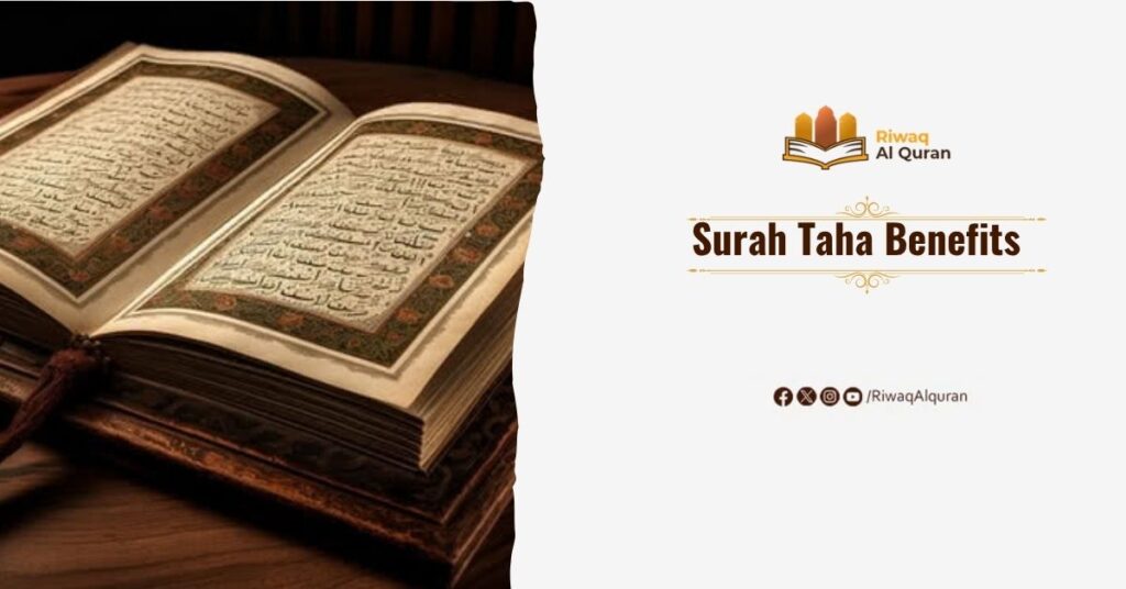 Surah Taha Benefits - Riwaq Al Quran