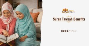 Surah Tawbah Benefits