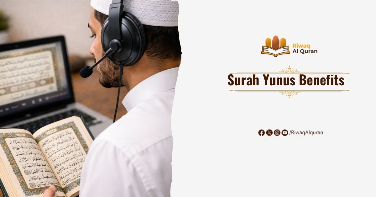Surah Yunus Benefits
