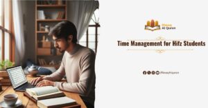 Time Management for Hifz Students