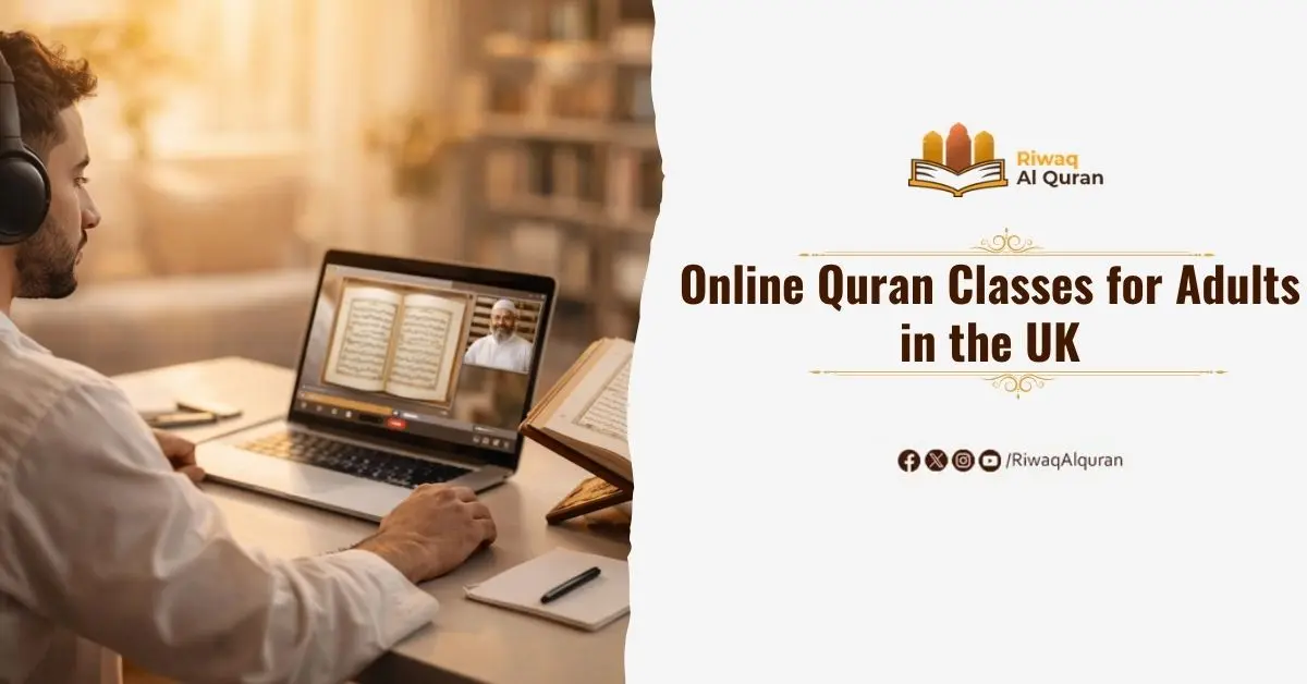 Online Quran Classes for Adults in the UK